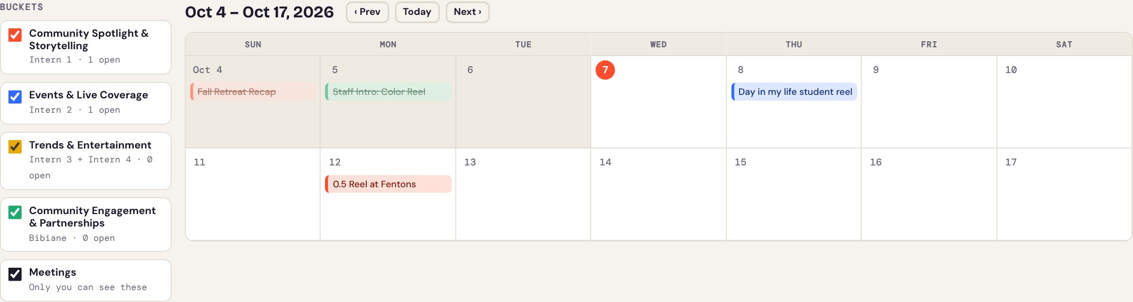 Calendar view for Oct 4 to Oct 17, 2026, with bucket toggles on the left and posts like Fall Retreat Recap, Staff Intro Color Reel, Day in my life student reel and 0.5 Reel at Fentons on their due dates